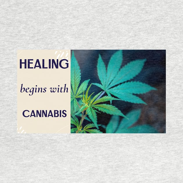 healing begins with cannabis by Zipora